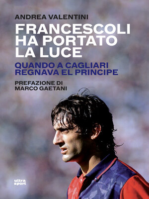 cover image of Francescoli ha portato la luce